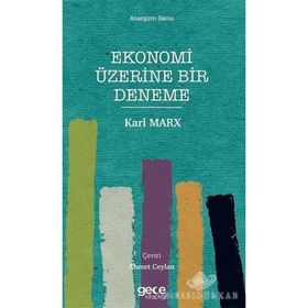 Ekonomi Üzerine Bir Deneme - Karl Marx