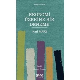 Ekonomi Üzerine Bir Deneme - Karl Marx