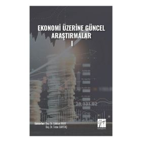 Ekonomi Üzerine Güncel Araştırmalar I Kolektif