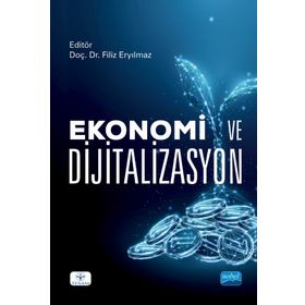 Ekonomi ve Dijitalizasyon - Nobel Akademik Yayıncılık