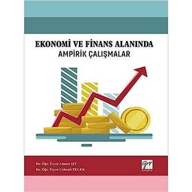 Ekonomi ve Finans Alanında Ampirik Çalışmalar - Gazi Kitabevi