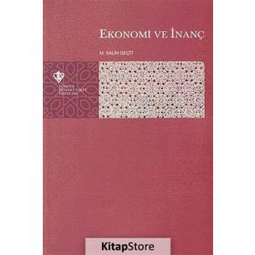 Ekonomi ve İnanç - M. Salih Geçit