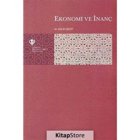 Ekonomi ve İnanç - M. Salih Geçit