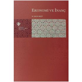 Ekonomi ve İnanç - Türkiye Diyanet Vakfı Yayınları
