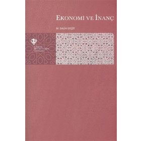 Ekonomi ve İnanç - Türkiye Diyanet Vakfı Yayınları