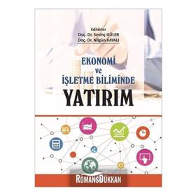 Ekonomi ve İşletme Biliminde Yatırım - Nilgün Kayalı