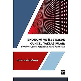 Ekonomi ve İşletmede Güncel Yaklaşımlar - Ali Yavuz Polat