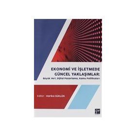 Ekonomi ve İşletmede Güncel Yaklaşımlar - Ali Yavuz Polat