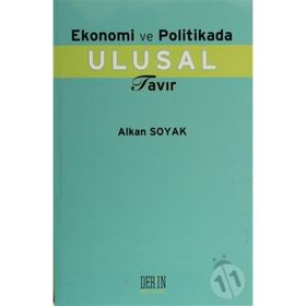 EKONOMI VE POLITIKA ULUSAL TAVIR - ALKAN SOYAK