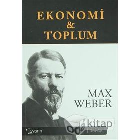 EKONOMI VE TOPLUM (2 CILT) - MAX WEBER