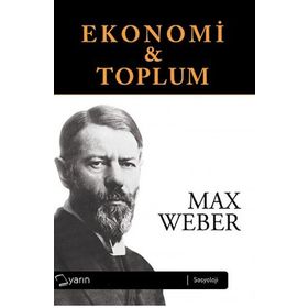 EKONOMI VE TOPLUM (2 CILT) - MAX WEBER