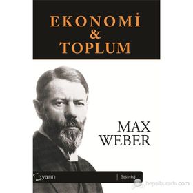 EKONOMI VE TOPLUM (2 CILT) - MAX WEBER
