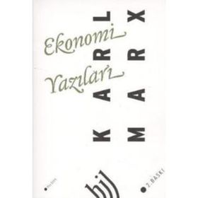 EKONOMI YAZILARI - KARL MARX
