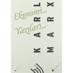 EKONOMI YAZILARI - KARL MARX