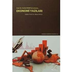 Ekonomi Yazıları Prof. Dr. Ferhat Erarı’nın Anısına - kollektif