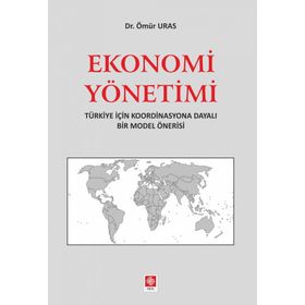 Ekonomi Yönetimi Ömür Uras - Ekin Basım Yayın