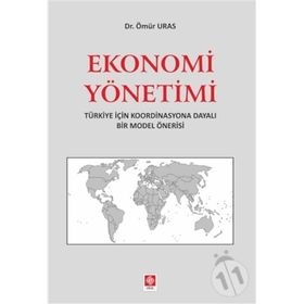 Ekonomi Yönetimi Ömür Uras - Ekin Basım Yayın