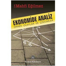Ekonomide Analiz - Mahfi Eğilmez