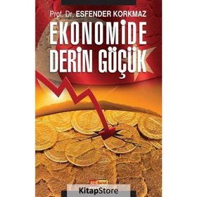 Ekonomide Derin Göçük / Esfender Korkmaz / Asya Şafak Yayınları
