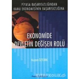 EKONOMIDE DEVLETIN DEĞİŞEN ROLÜ - NAZIM ÖZTÜRK