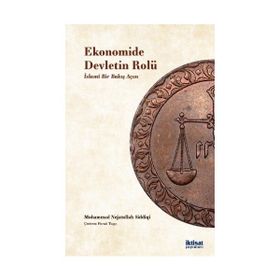 Ekonomide Devletin Rolü - Mohammad Nejatullah Siddiqi