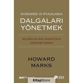 Ekonomide ve Piyasalarda Dalgaları Yönetmek - Howard Marks