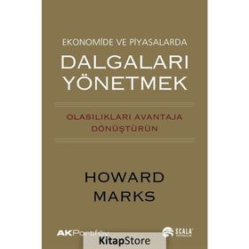 Ekonomide ve Piyasalarda Dalgaları Yönetmek - Howard Marks