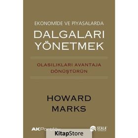 Ekonomide ve Piyasalarda Dalgaları Yönetmek - Howard Marks