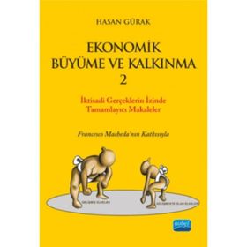 Ekonomik Büyüme Ve Kalkınma 2 - Hasan Gürak