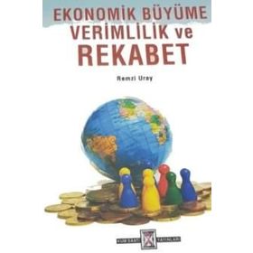 EKONOMIK BÜYÜME VERIMLILIK VE REKABET - HALDUN DEMIR