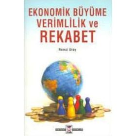 EKONOMIK BÜYÜME VERIMLILIK VE REKABET - HALDUN DEMIR