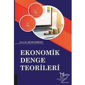 Ekonomik Denge Teorileri - Şevki Özbilen