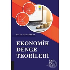 Ekonomik Denge Teorileri - Şevki Özbilen