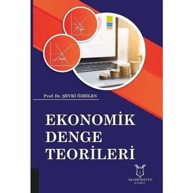 Ekonomik Denge Teorileri - Şevki Özbilen