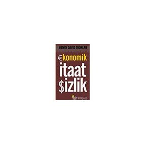 Ekonomik İtaatsizlikHenry David Thoreau
