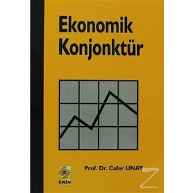 EKONOMIK KONJONKTÜR - CAFER UNAY