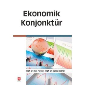 Ekonomik Konjonktür - Ekin Basım Yayın
