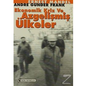 Ekonomik Kriz ve Azgelişmiş Ülkeler Yazın Yayınları