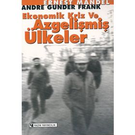 Ekonomik Kriz ve Azgelişmiş Ülkeler Yazın Yayınları