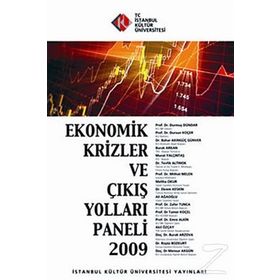 Ekonomik Krizler ve Çıkış Yolları Paneli 2009 - kollektif