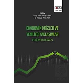 Ekonomik Krizler ve Yenilikçi Yaklaşımlar Teoriden Uygulamaya - Eğitim Yayınevi