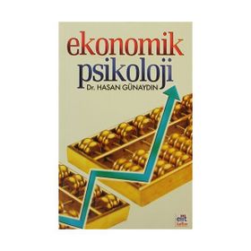 Ekonomik Psikoloji - Hasan Günaydın