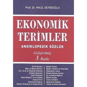 Ekonomik Terimler Ansiklopedik Sözlük - Halil Seyidoğlu