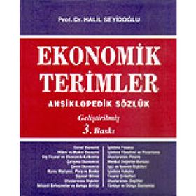Ekonomik Terimler Ansiklopedik Sözlük - Halil Seyidoğlu