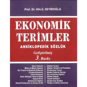Ekonomik Terimler Ansiklopedik Sözlük - Halil Seyidoğlu