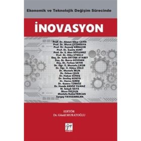 Ekonomik ve Teknolojik Değişim Sürecinde İnovasyon Ahmet Kibar Çetin