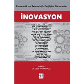 Ekonomik ve Teknolojik Değişim Sürecinde İnovasyon Ahmet Kibar Çetin