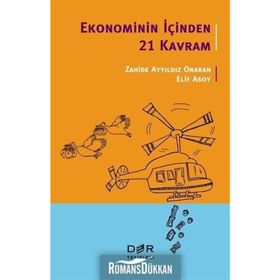 Ekonominin İçinden 21 Kavram - Zahide Ayyıldız Onaran
