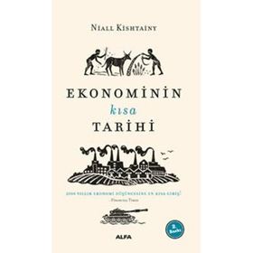 Ekonominin Kısa Tarihi - Niall Kishtainy