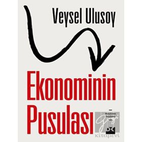 Ekonominin Pusulası - Veysel Ulusoy